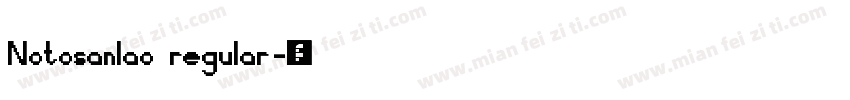 Notosanlao regular字体转换